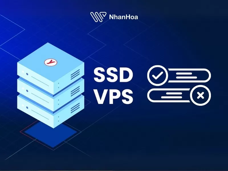 VPS SSD là gì